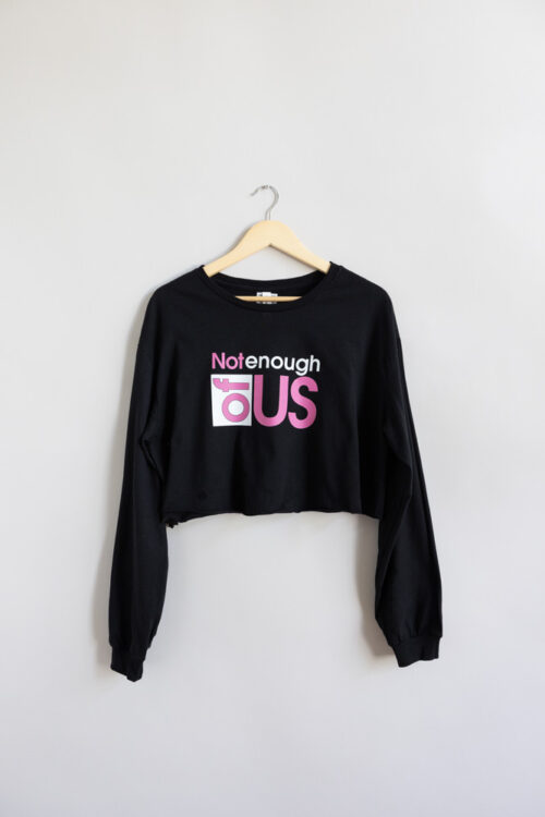 Not Enough of Us Women’s Cropped Long Sleeve Tee – Pink