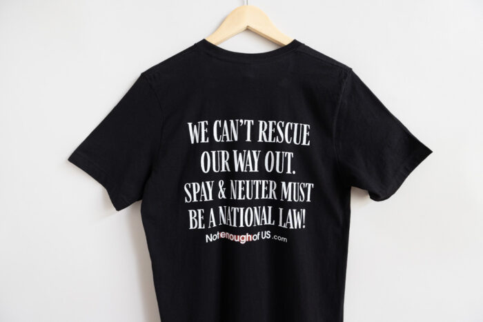 We Can’t Rescue Our Way Out. Spay & Neuter Must Be A National Law! Available in Dry Fit, CVC, and Cotton - Simple - Image 3