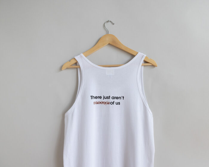 Not Enough of Us Tank Top Available in 100% Cotton — White - Image 3