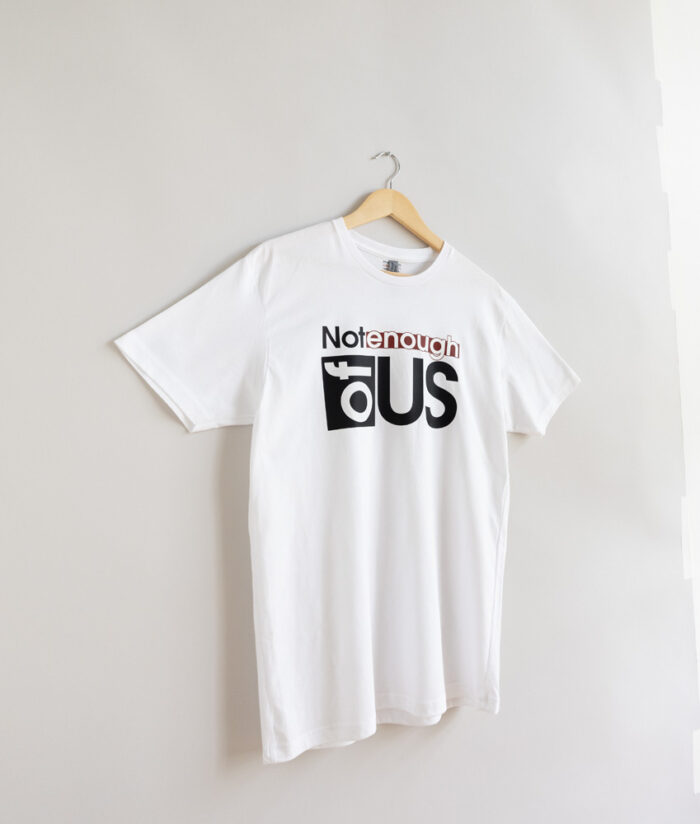 Standard, Traditional Version – Not Enough of Us Short Sleeve Shirt (White) - Image 5