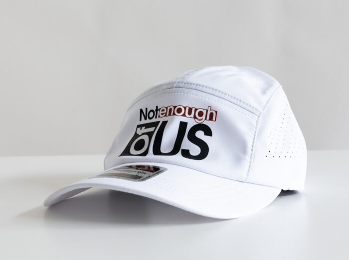 Not Enough of Us – 5 Panel Running Hat (Quick Dry) White - Image 3