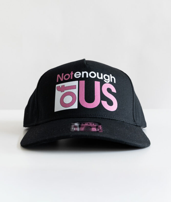 Not Enough of Us – 5-Panel Cap (Pink)