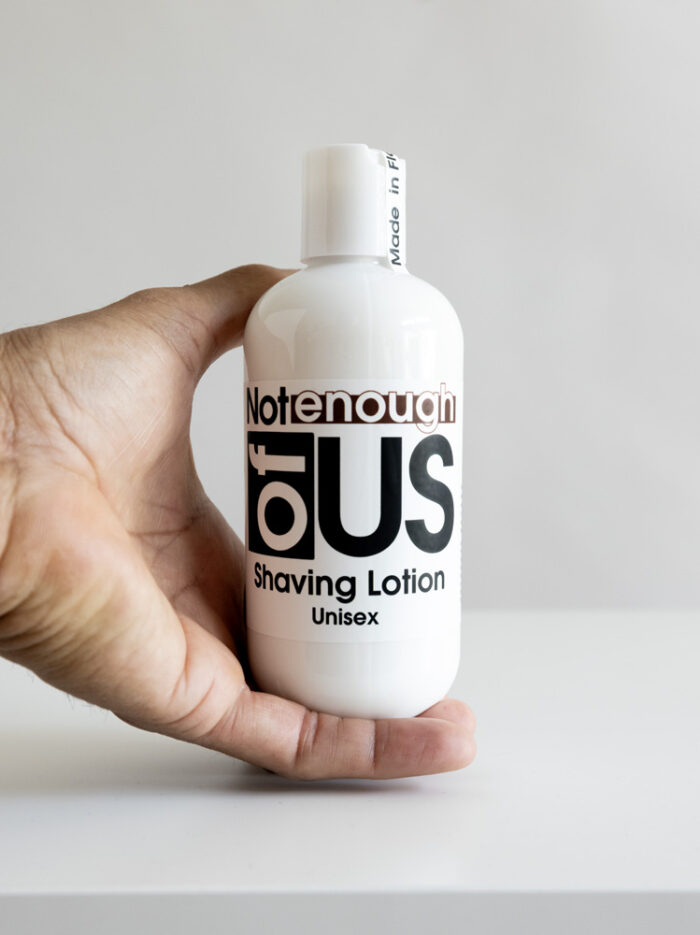 Not Enough of Us Shaving Lotion — pure, clean, and free of parabens, sulfates, dyes, mineral oils & fragrance.