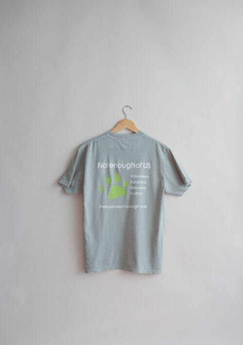 Not Enough of Us – Standard T-Shirt