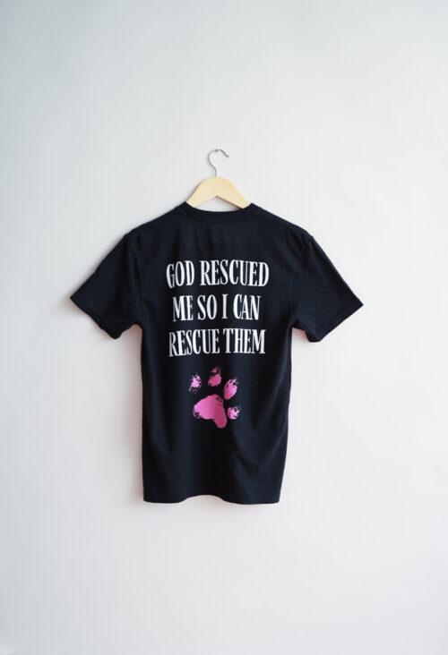 God Rescue Me So I Can Rescue Them – T-Shirt