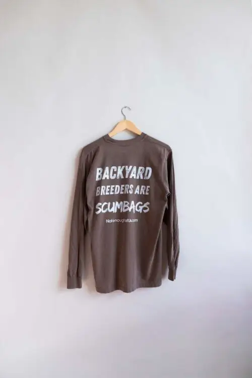 Backyard Breeders are ScumBags - Unisex Long Sleeve - Color: Espresso