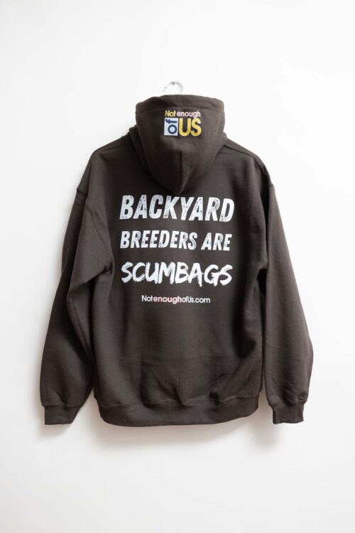 Backyard Breeders are ScumBags - Unisex Hoodies - Color Dark Chocolate