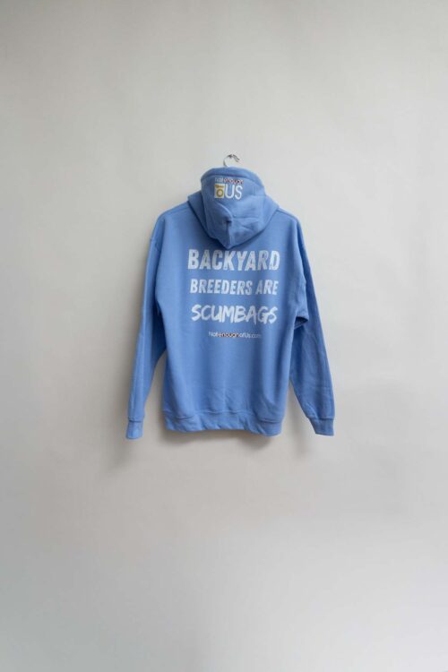 Backyard Breeders are ScumBags - Unisex Hoodies - Color Carolina Blue